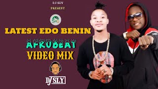 LATEST EDO BENIN VIDEO MIX 2021  AFROBEAT 2021 MIX BY DJ SLY  FT DON VS  INFLUENCE AKABA  OLETIN [upl. by Cordy]