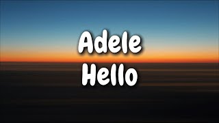 Adele  Hello Lyrics [upl. by Gnivri828]