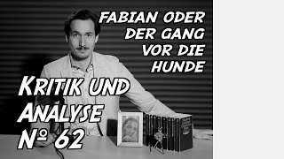 FABIAN ODER DER GANG VOR DIE HUNDE Dominik Grafs Meisterwerk  Kritik und Analyse 62 [upl. by Misty956]