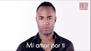 Anddy Caicedo  Mi amor por ti [upl. by Levon]