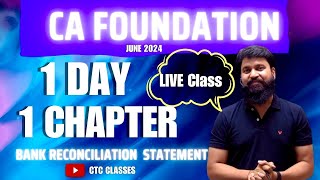 1 Day 1 Chapter I CA Foundation June 2024 I Accounts I Bank Reconciliation Statement ctcclasses [upl. by Amity326]