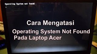 Mengatasi Operating system not found Missing operating system [upl. by Atkins]