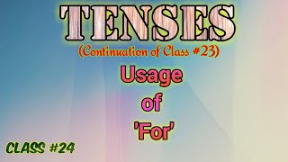 Learn English through Tamil Usage of for  Class 24 [upl. by Chyou]