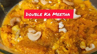 Double Ka Meetha Recipe 👌❤️❤️❤️ [upl. by Lyall]