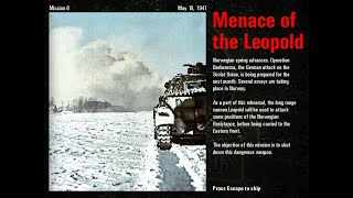 COMMANDOS Behind Enemy Lines Mission 6 Menace of the Leopold  Part 1 [upl. by Ardelle]