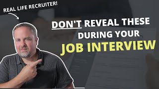 10 Things You Should Avoid Revealing In A Job Interview  Interview Tips [upl. by Sucitivel]