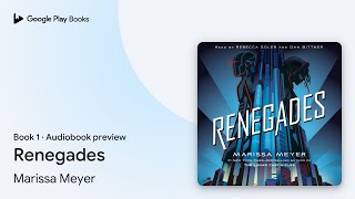 Renegades Book 1 by Marissa Meyer · Audiobook preview [upl. by Edge456]