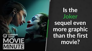 Is the Joker sequel even more graphic than the first movie  Common Sense Movie Minute [upl. by Gerstein]