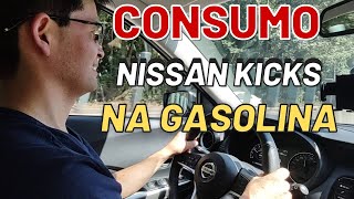 CONSUMO REAL DO NISSAN KICKS NA GASOLINA EM RODOVIA [upl. by Ferriter]