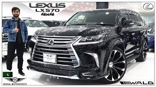 Lexus LX 570 Wald Edition 2017 Detailed Review with Price at Sehgal Motorsports [upl. by Faline]