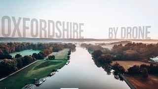 Oxfordshire by Drone  4K [upl. by Radmilla]