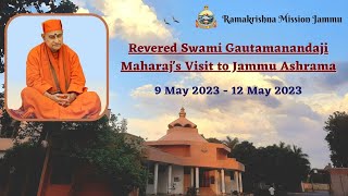 Revered Swami Gautamanandaji Maharajs Visit to Ramakrishna Mission Jammu [upl. by Asiul187]