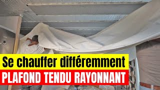 Installer un plafond tendu chauffant rayonnant Tuto avec Olivier [upl. by Deanne829]