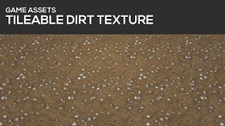 GAME ASSET TUTORIAL  Tileable dirt texture [upl. by Nalor]