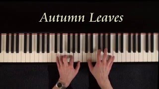 Autumn Leaves  Piano Tutorial  Jazz Ballad [upl. by Jarvey]