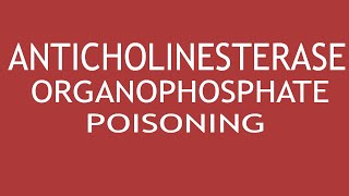 Anticholinesterase organophosphate poisoning by Dr Shikha Parmar [upl. by Seaver]