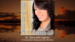 Dorinha Lima 05 Deus está Agindo  CD ALÉM DO SEU PENSAR [upl. by Allimaj]