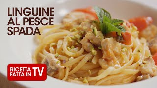 LINGUINE AL PESCE SPADA di Benedetta Rossi  Ricetta TV Fatto in Casa per Voi [upl. by Chancey]