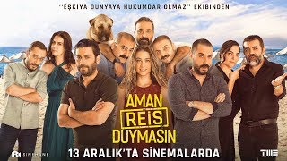 Aman Reis Duymasın  Fragman 13 Aralıkta Sinemalarda [upl. by Agler]