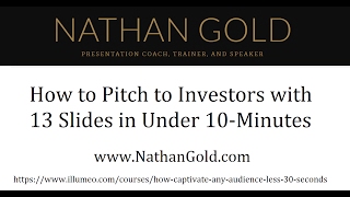 How To Pitch To Investors With 13 Slides In Under 10 Minutes [upl. by Lertnahs724]