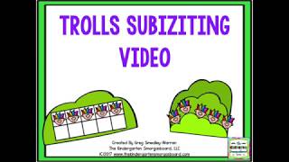 Subitizing Video Trolls Slow Versio [upl. by Teahan]