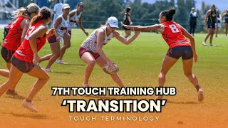 7th Touch Training Hub Touch Terminology  Transition [upl. by Ardnama683]