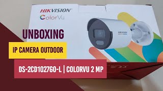 Unboxing IP Camera Hikvision DS 2CD1047GOL 4MP ColorVu  IP Camera Outdoor Hikvision [upl. by Jaquith380]