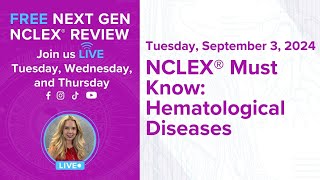 NCLEX Must Know Hematological Diseases [upl. by Fotzsyzrk491]