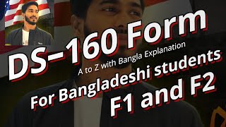 How to fill up DS160 for F1 F2 students Road to USA  Vlog 9 [upl. by Leummas]