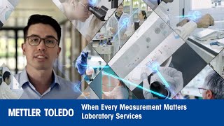 When Every Measurement Matters  with METTLER TOLEDO Laboratory Services [upl. by Anileuqcaj953]