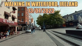 Walking in Waterford Ireland  13072023 [upl. by Prasad]