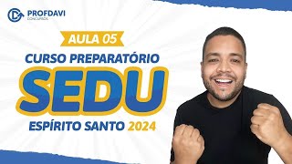 CURRÍCULO DO ESPÍRITO SANTO  CONCURSO SEDU  ES 2024  Aula 05 [upl. by Demakis335]