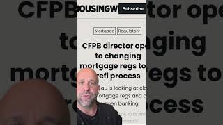 Will the CFPB make some changes to the refinance process in the future [upl. by Ribal99]