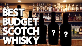 5 Best Budget Scotch Whisky [upl. by Einavoj]