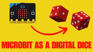 How To Use The MICROBIT As a DIGITAL DICE [upl. by Bevvy]