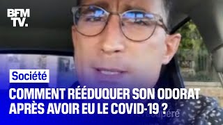 Comment rééduquer son odorat après avoir eu le Covid19 [upl. by Ennovahc]