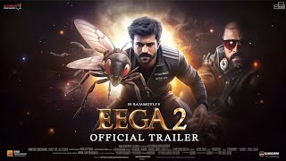 Eega 2  Official Trailer  Ram Charan  SS Rajamouli  Salman Khan  Makkhi 2 Trailer [upl. by Ozan]