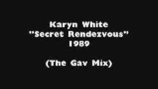 Karyn White  Secret Rendezvous Gavs Mix 1989 [upl. by Nigrom552]