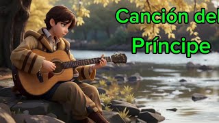 Aventura Magica Infantil  CANCION DEL PRINCIPE [upl. by Hcnarb]