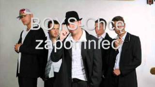 Boys Chcę zapomnieć [upl. by Lebana]