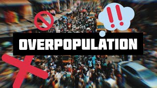 A documentary on overpopulation and its effects on our environment [upl. by Aeriell]