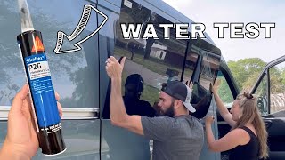 Water testing this Auto Glass Sealant on a Sprinter Van  Review [upl. by Sanborne]