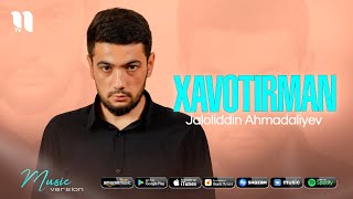 Jaloliddin Ahmadaliyev  Xavotirman audio 2021 [upl. by Phene]