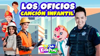 Los Oficios para niños oficios y profesiones  Cancion Infantil  Kids Play [upl. by Rehtnug]