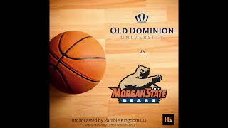 ODU Monarchs vs Morgan State Bears [upl. by Onid]