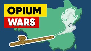 Opium Wars Great Britain vs China  Animated History [upl. by Atika]