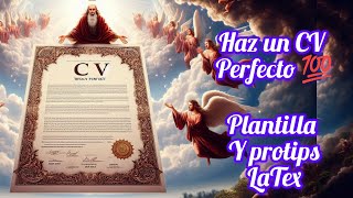 Haz un CV profesional para que te contraten ya  Pro tips  Experiencias  Plantilla en LaTex  TJA [upl. by Llewol803]