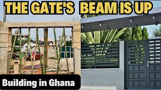 My Gate Beam is Up  Building in Ghana 🇬🇭 How Much it Costs  Amerika Exit [upl. by Elpmid]