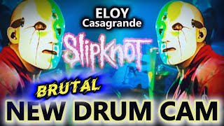 BRUTAL NEW Drum Cam Eloy Casagrande Slipknot 2024 [upl. by Scrivenor217]