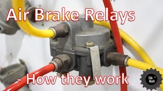 Air Brake Relay  How it Works Air braking systems and Commercial vehicles [upl. by Hahcim781]